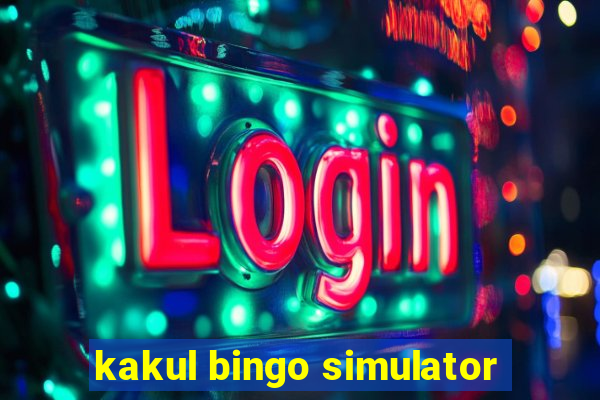 kakul bingo simulator